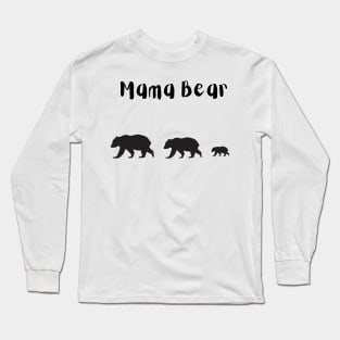 Mama Bear Long Sleeve T-Shirt